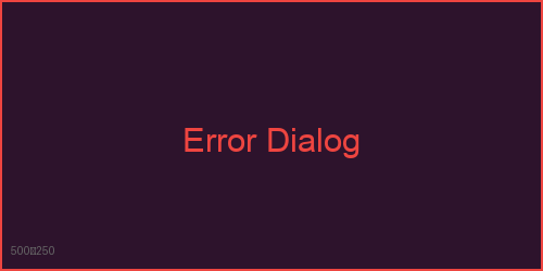 Error Dialog